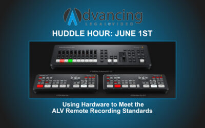 Huddle Hour: Using Hardware to Meet the ALV Remote Recording Standards