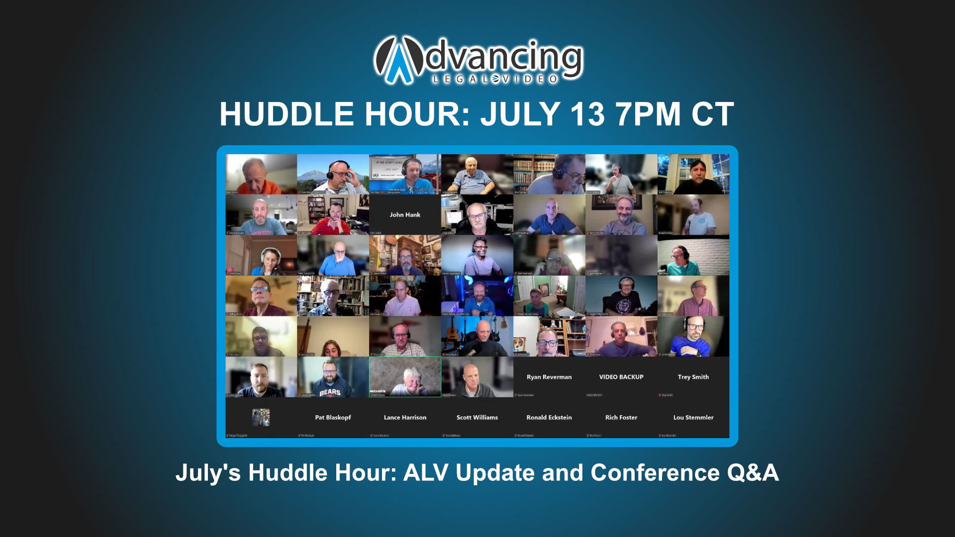 July's Huddle Hour: ALV Update and Conference Q&A