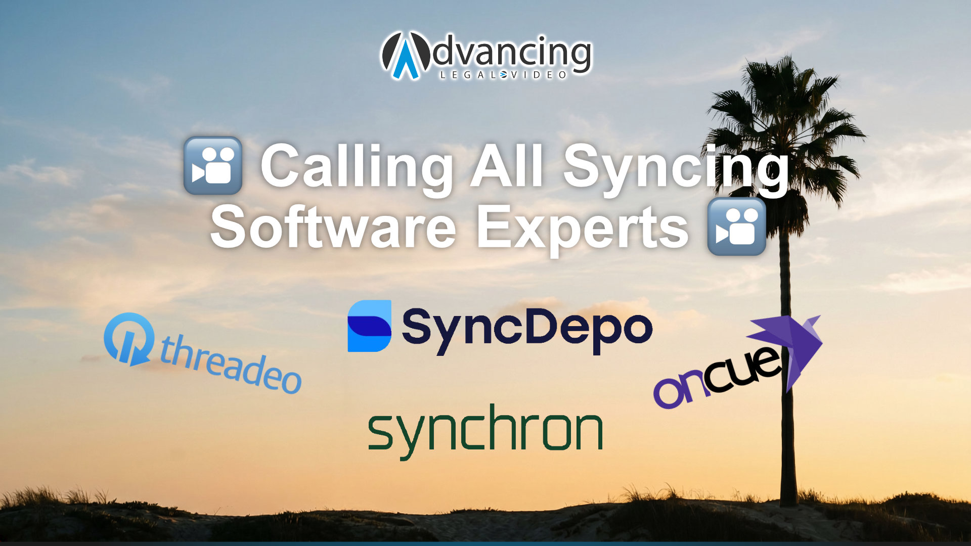 🎦Calling All Syncing Software Experts🎦